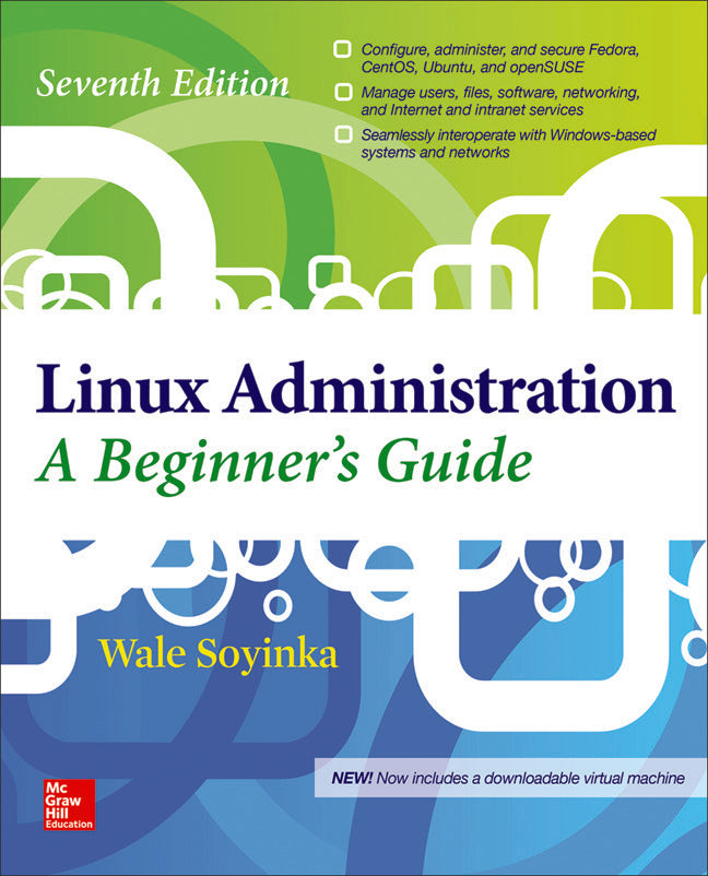 Linux Administration A Beginnerâ€™s Guide Seventh Edition 7e