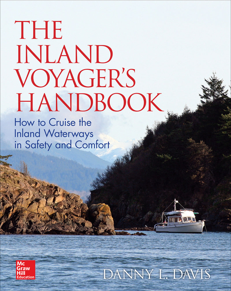 The Inland Voyagers Handbook How To Cruise The Inland Waterways In Safety & Comfort