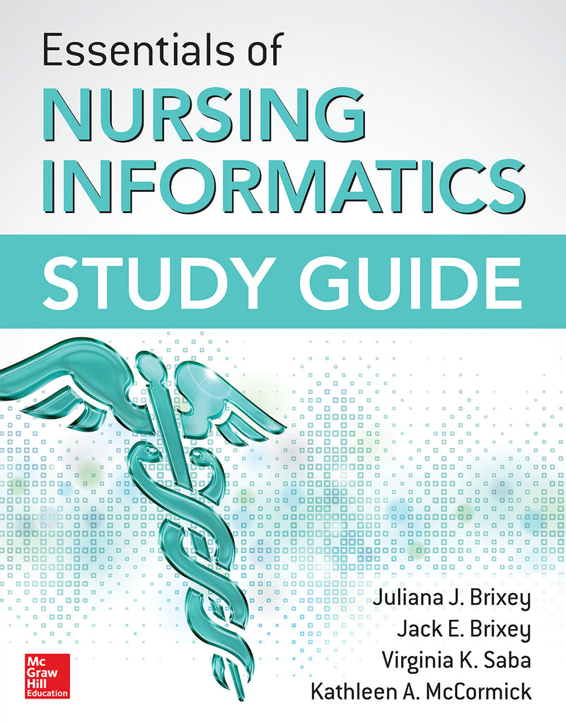 Essentials Of Nursing Informatics Study Guide