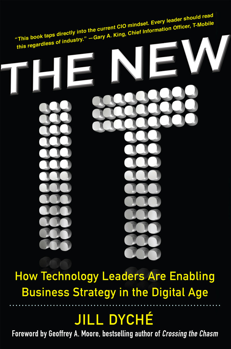 The New It How Technology Leaders Are Enabling Business Strategy In The Digital Age