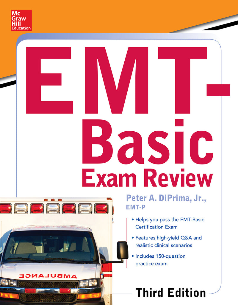 Mcgraw Hill Educations Emt Basic Exam Review Third Edition 3e