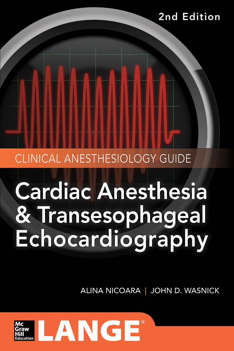 Cardiac Anesthesia & Transesophageal Echocardiography 2e