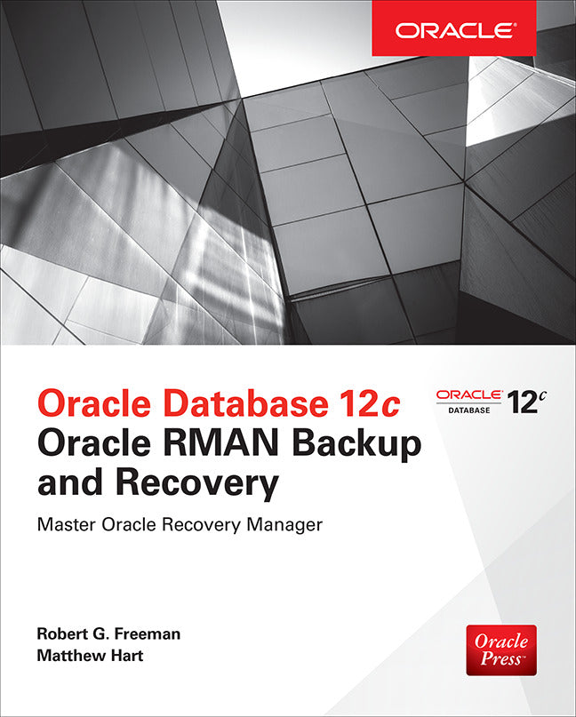 Oracle Database 12c Oracle Rman Backup & Recovery