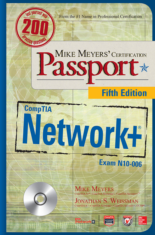 Mike Meyersâ€™ Comptia Network+ Certification Passport Fifth Edition Exam N10 006 5e
