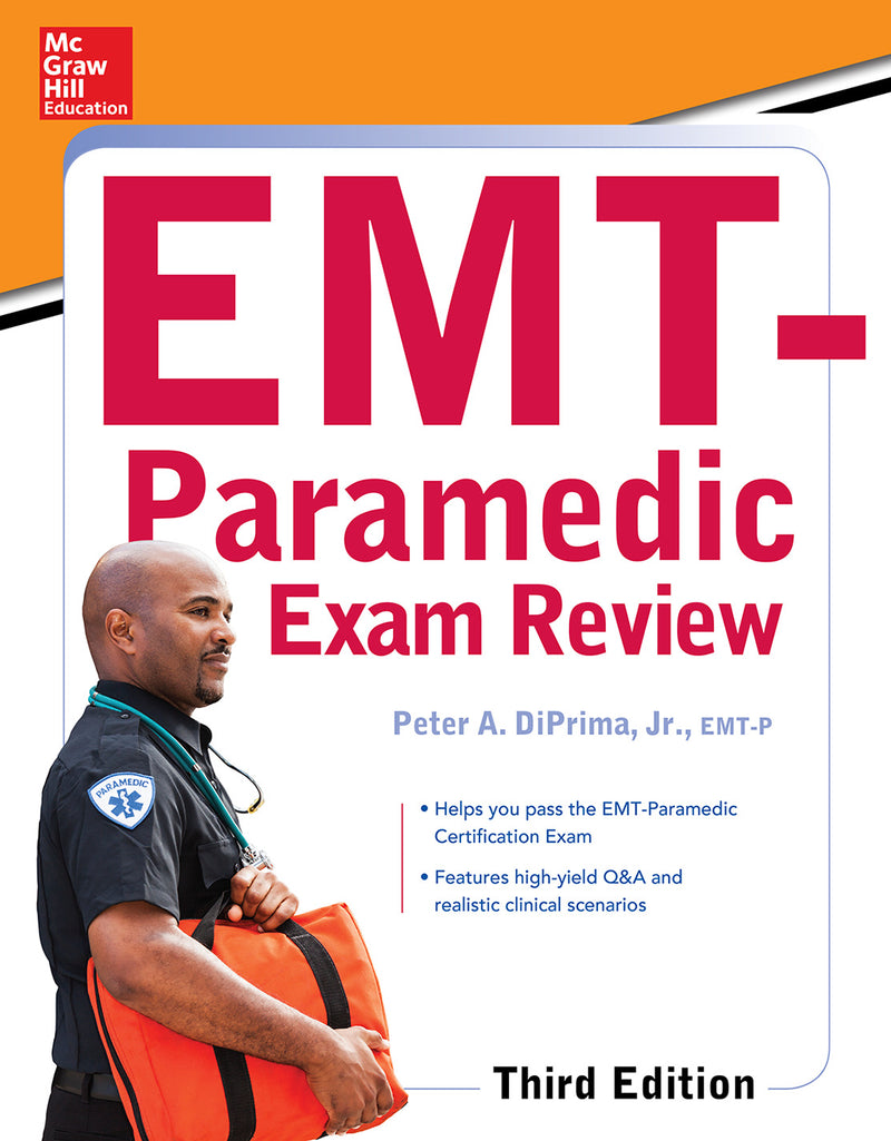 Mcgraw Hill Educations Emt Paramedic Exam Review Third Edition 3e