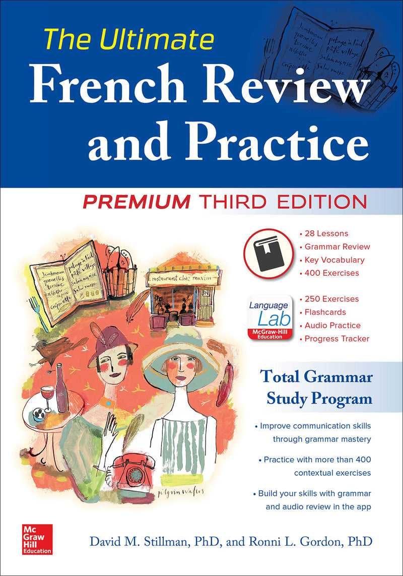The Ultimate French Review & Practice Premium Third Edition 3e