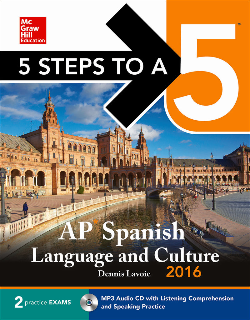 5 Steps To A 5 Ap Spanish Language & Culture 2016 7e