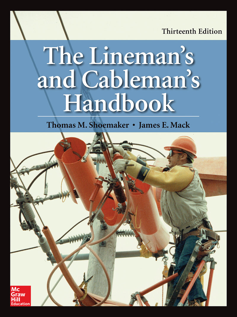 The Linemans & Cablemans Handbook Thirteenth Edition