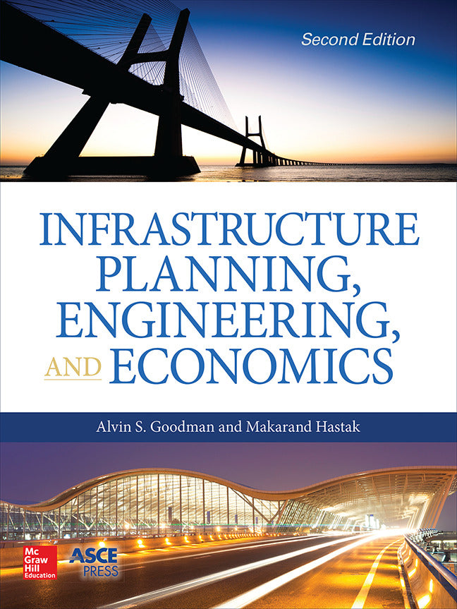 Infrastructure Planning Engineering & Economics Second Edition 2e