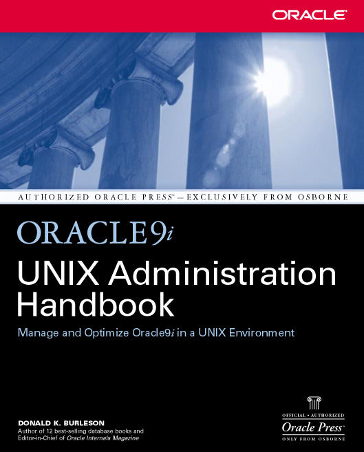 Oracle9i Unix Administration Handbook