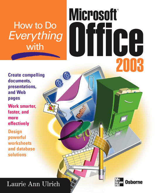 How To Do Everything With Microsoft Office 2003