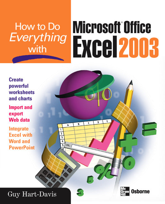 How To Do Everything With Microsoft Office Excel 2003