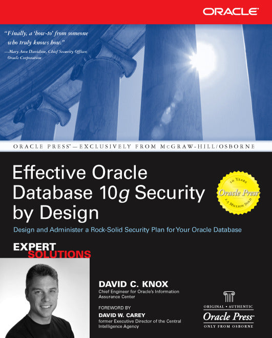 Effective Oracle Database 10g Security By Design