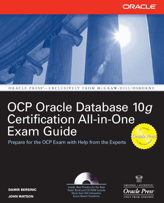 Oracle Database 10g Ocp Certification All In One Exam Guide