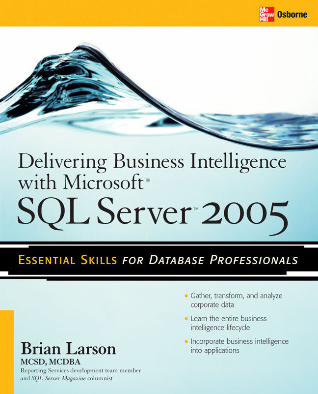 Delivering Business Intelligence With Microsoft Sql Server 2005