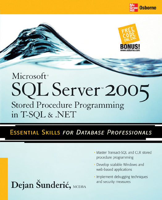 Microsoft Sql Server 2005 Stored Procedure Programming In T Sql & .Net 3e