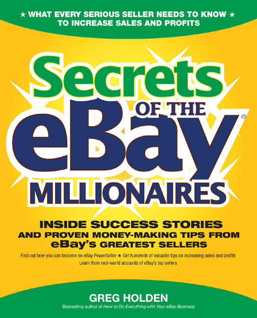 Secrets Of The Ebay Millionaires