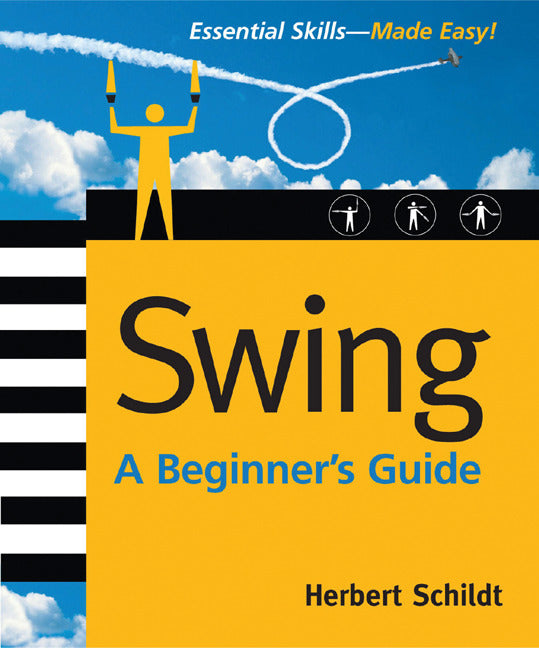 Swing A Beginners Guide