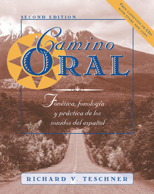 Camino Oral Fonetica FonologÃ­a Y Practica De Los Sonidos Del EspaÃ±ol + Student Audio Cd Program 2e