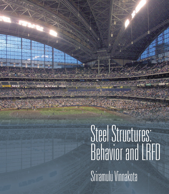 Steel Structures Behavior & Lrfd