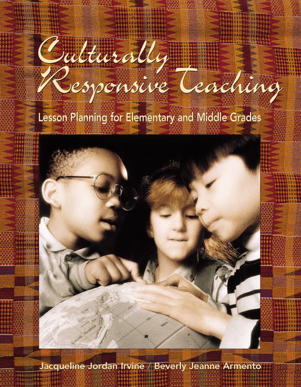 Culturally Responsive Teaching Lesson Planning For Elementary & Middle Grades