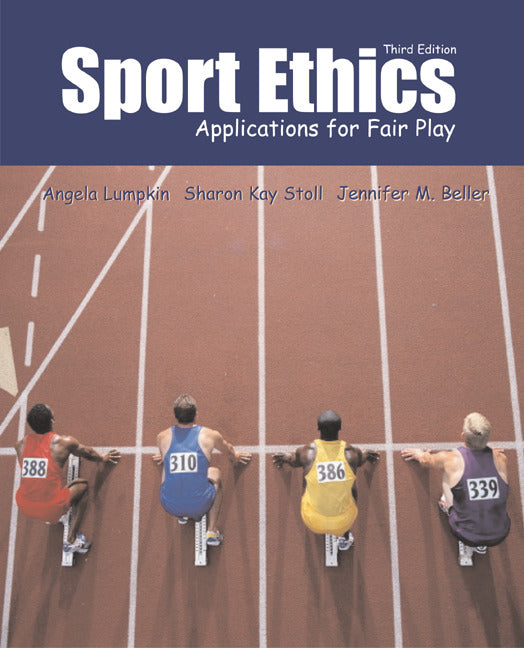 Sport Ethics Applications For Fair Play 3e