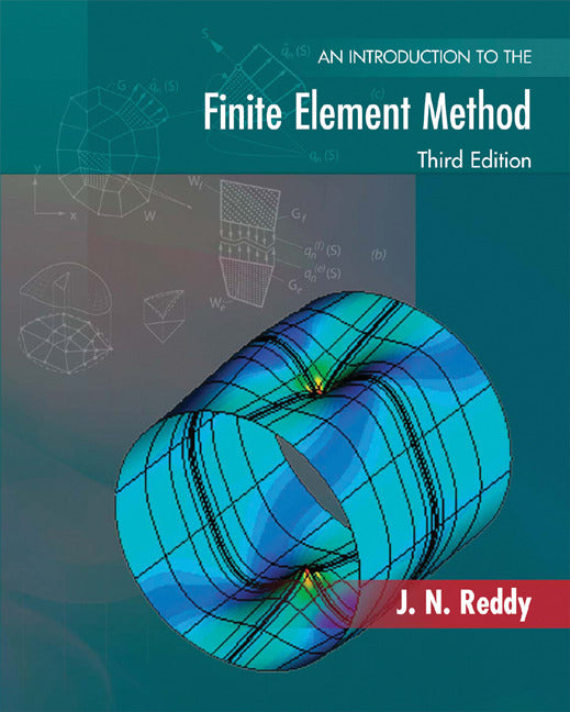 An Introduction To The Finite Element Method 3e