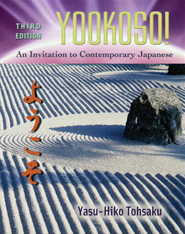 Workbook Laboratory Manual To Accompany Yookoso An Invitation To Contemporary Japanese 3e