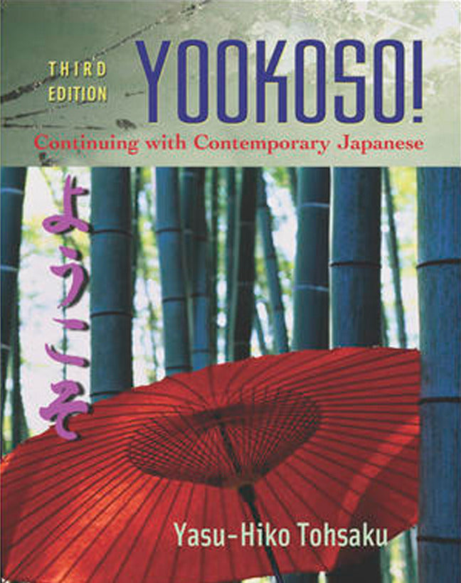 Workbook Lab Manual To Accompany Yookoso Continuing With Contemporary Japanese 3e