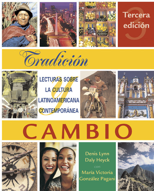 TradiciÃ³n Y Cambio Lecturas Sobre La Cultura Latinoamericana Contemporanea 3e