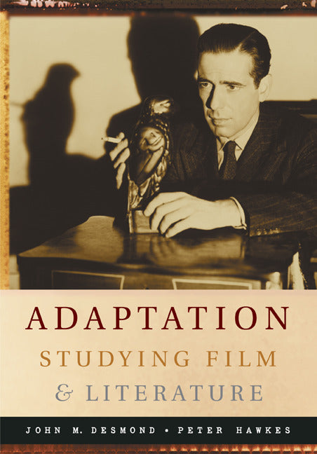 Adaptation Studying Film & Literature