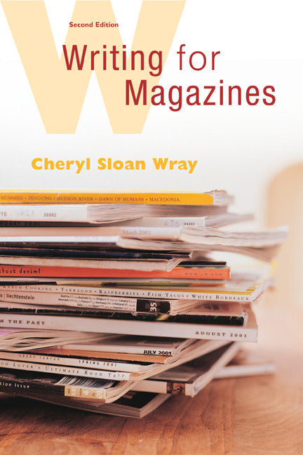 Writing For Magazines A Beginners Guide 2e