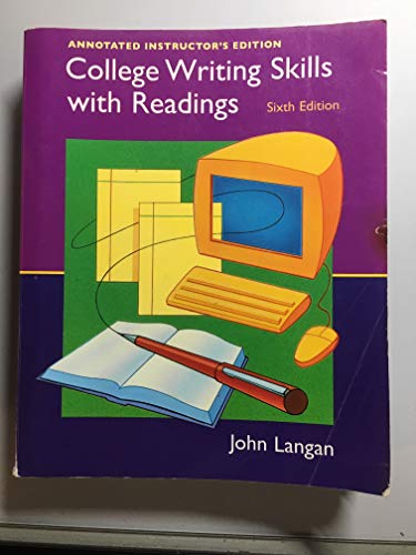 College Writing Skills with Readings: Annotated Instructor's Edition [Paperback] John Langan