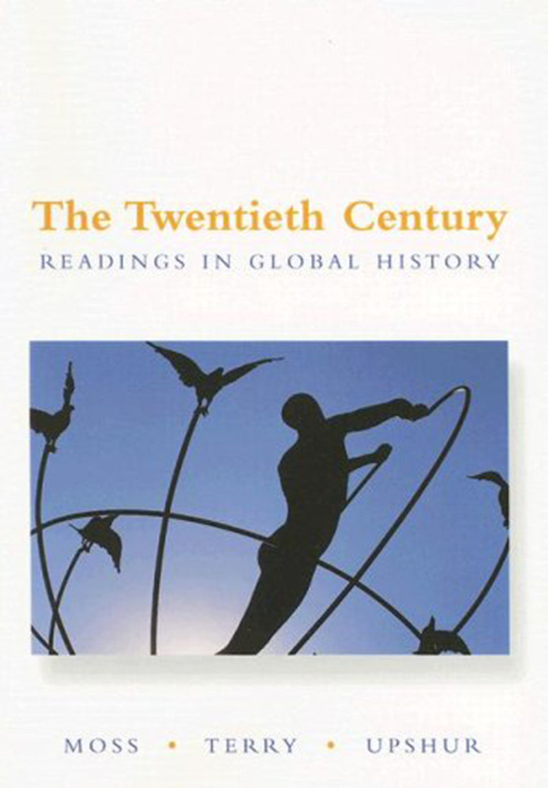 The Twentieth Century Readings In Global History