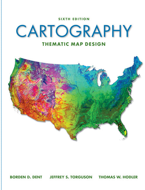 Cartography Thematic Map Design 6e