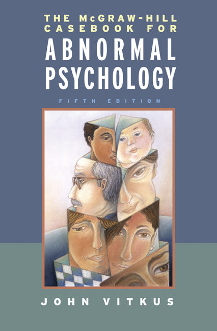 The Mcgraw Hill Casebook In Abnormal Psychology 5e