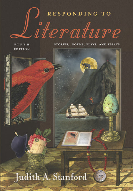 Responding To Literature Stories Poems Plays & Essays 5e