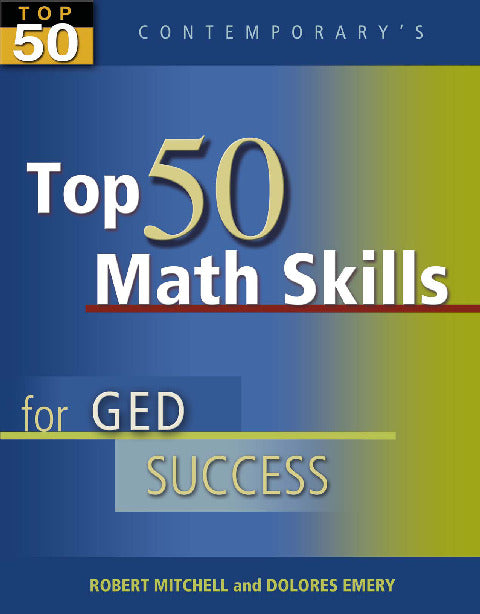 Top 50 Math Skills For Ged Success Student Text Only