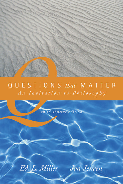Questions That Matter An Invitation To Philosophy Brief Version 3e