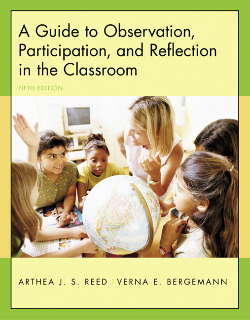A Guide To Observation Participation & Reflection In Classroom With Forms For Field Use Cd Rom 5e