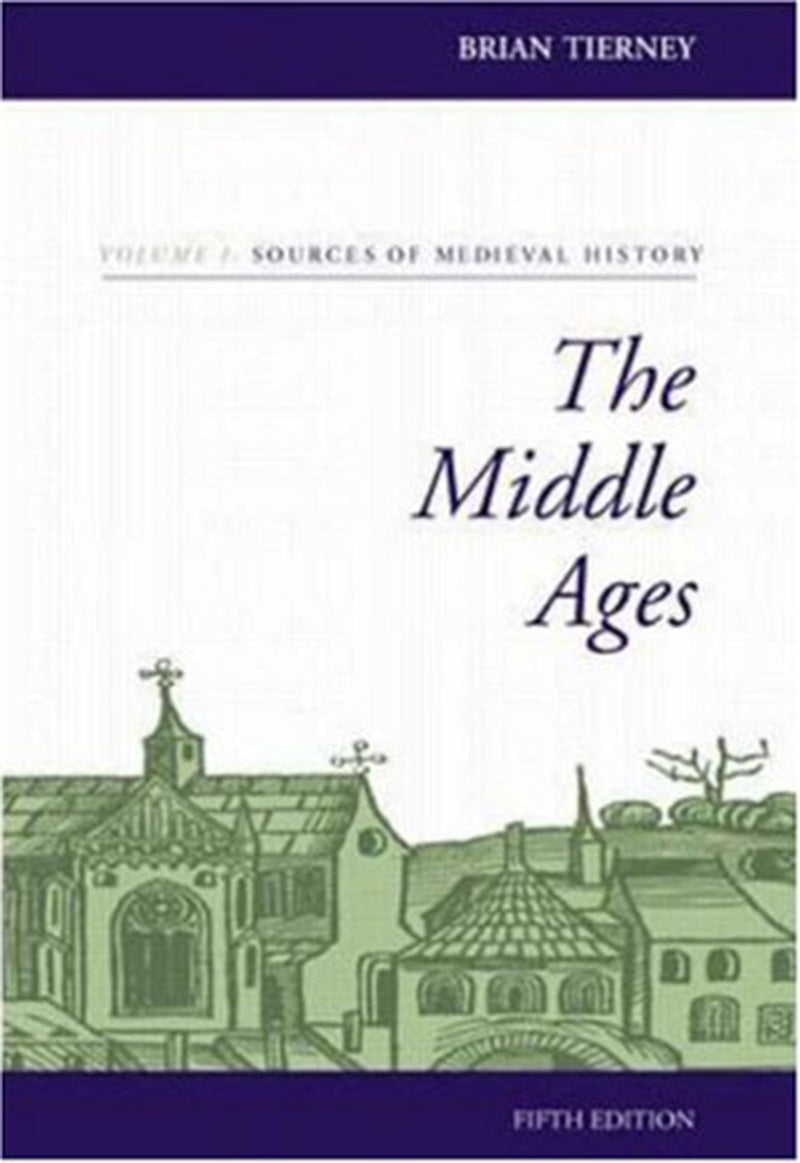 The Middle Ages Volume I Sources Of Medieval History 6e