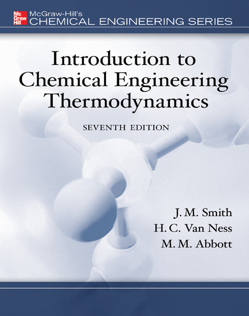 Introduction To Chemical Engineering Thermodynamics 7e
