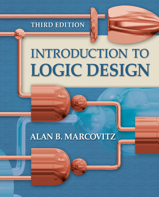 Introduction To Logic Design 3e