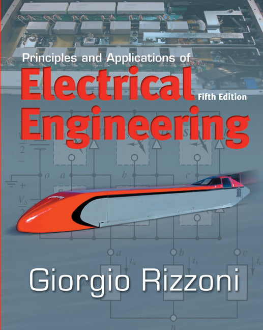 Principles & Applications Of Electrical Engineering 5e