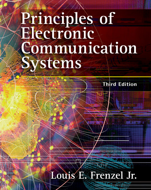 Principles Of Electronic Communication Systems 3e
