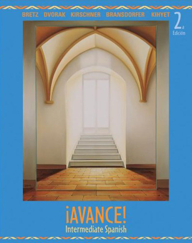 Workbook Laboratory Manual To Accompany Avance Intermediate Spanish 2e