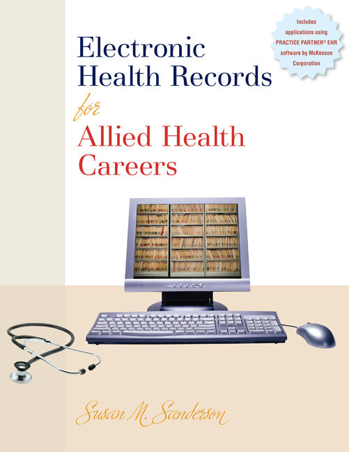 Electronic Health Records For Allied Health Careers W Student Cd Rom