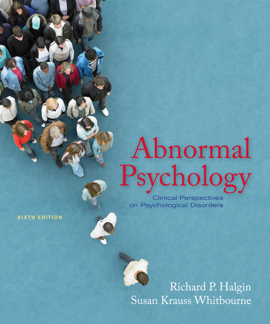 Abnormal Psychology Clinical Perspectives On Psychological Disorders 6e