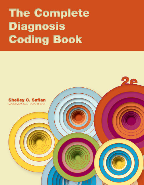 The Complete Diagnosis Coding Book 2e