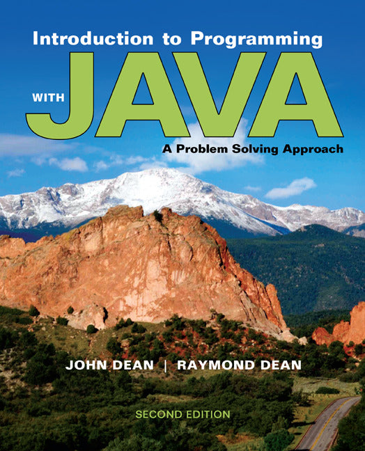 Introduction To Programming With Java A Problem Solving Approach 2e